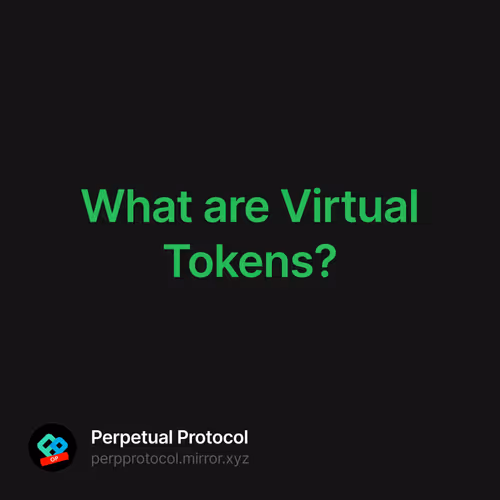 What are Virtual Tokens