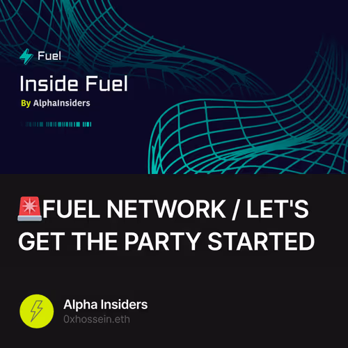 🚨FUEL NETWORK / LET'S GET THE PARTY STARTED 5/500