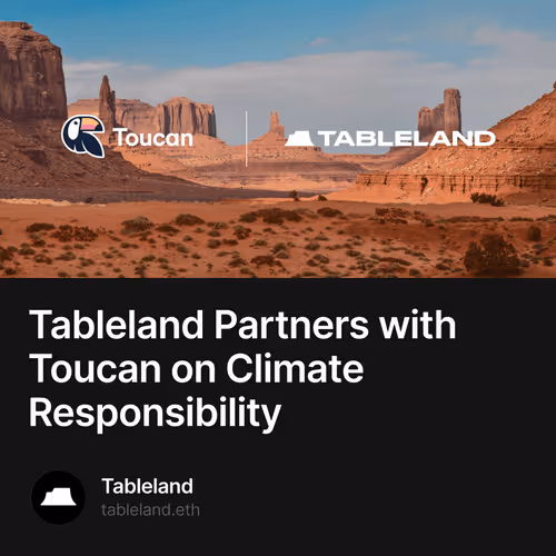Tableland Partners with Toucan on Climate Responsibility 1/500