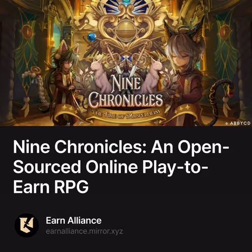 Nine Chronicles: An Open-Sourced Online Play-to-Earn RPG 184/500
