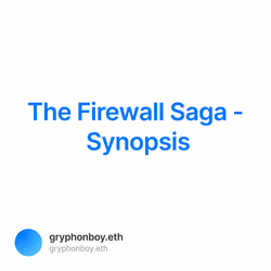The Firewall Saga - Synopsis 2/100