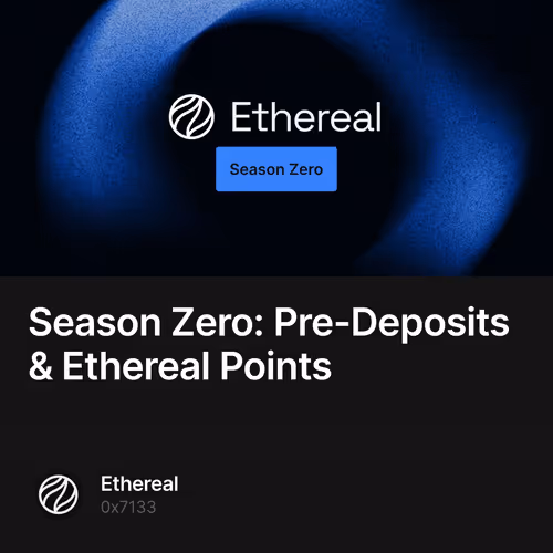 Season Zero: Pre-Deposits & Ethereal Points 63