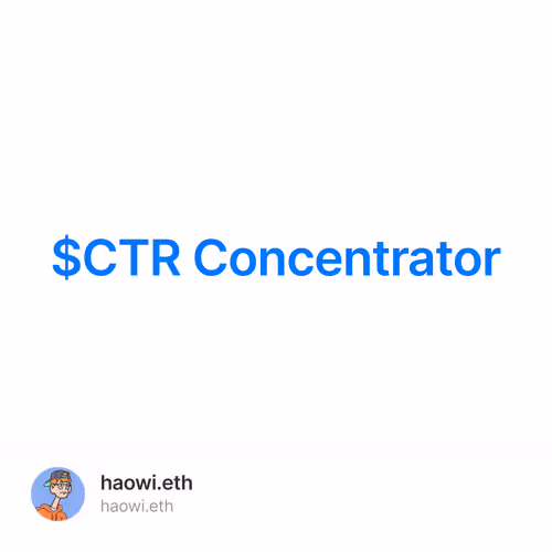 中文说明书｜$CTR Concentrator 头矿指南 20/100