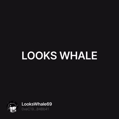 LOOKS WHALE