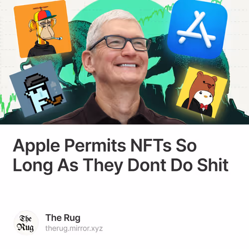 Apple Permits NFTs So Long As They Dont Do Shit 9/99