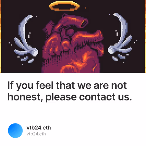 If you feel that we are not honest please contact us.