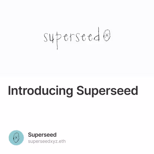 Introducing Superseed 109