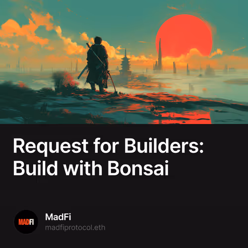 Request for Builders: Build with Bonsai 8