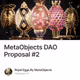 MetaObjects DAO Proposal #2
