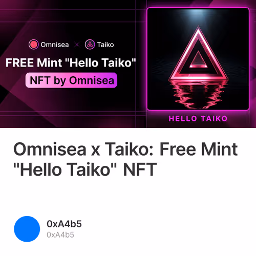 Omnisea x Taiko: Free Mint "Hello Taiko" NFT 10/999