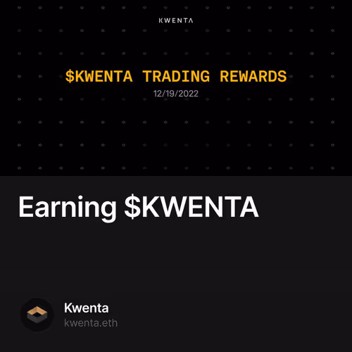 Earning $KWENTA 86/500