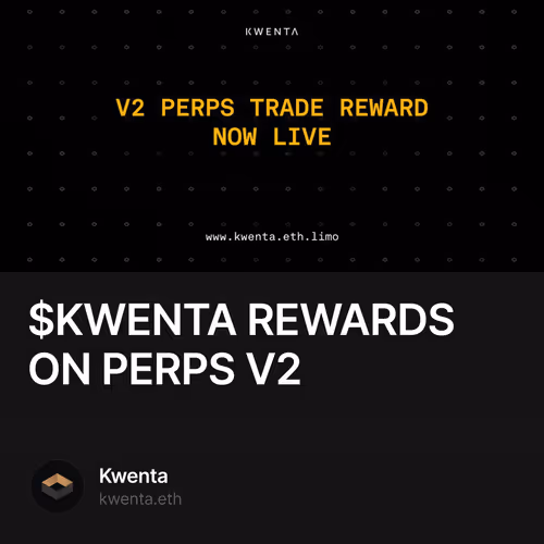 $KWENTA REWARDS ON PERPS V2 140/500