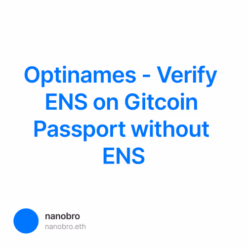 Optinames - Verify ENS on Gitcoin Passport without ENS 3