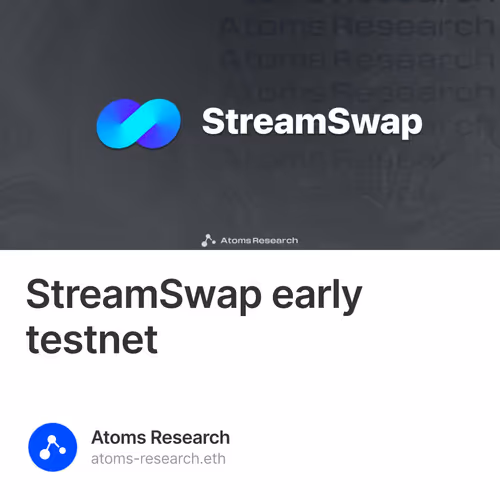 StreamSwap early testnet 2/500