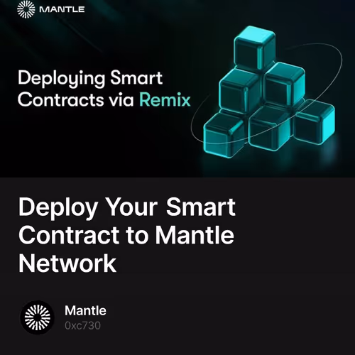 Deploy Your Smart Contract to Mantle Network  9/500