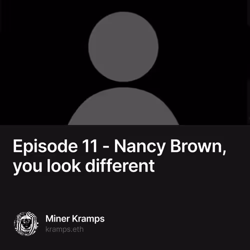 Episode 11 - Nancy Brown, you look different 5/10