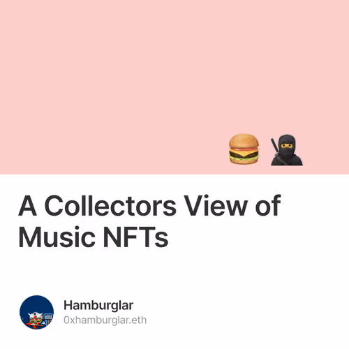 A Collectors View of Music NFTs