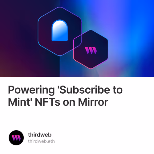 Powering 'Subscribe to Mint' NFTs on Mirror 80/500