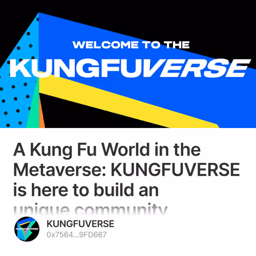 A Kung Fu World in the Metaverse: KUNGFUVERSE is here to build an unique community  15/500