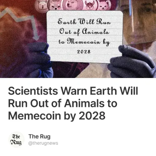  Scientists Warn Earth Will Run Out of Animals to Memecoin by 2028 #0