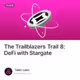The Trailblazers Trail 8: DeFi with Stargate 404