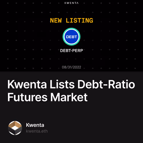 Kwenta Lists Debt-Ratio Futures Market 32/500