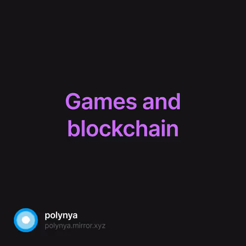 Games and blockchain 10/420