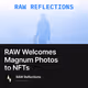 RAW Welcomes Magnum Photos to NFTs