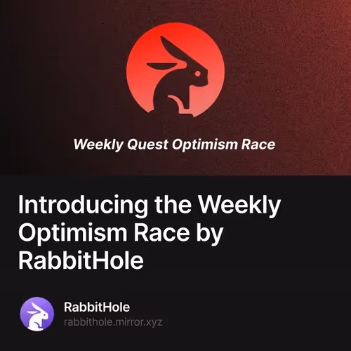 Introducing the Weekly Optimism Race by RabbitHole 1955