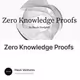 Zero Knowledge Proofs