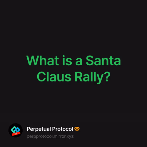 What is a Santa Claus Rally? 3/500