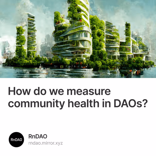 How do we measure community health in DAOs