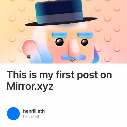 This is my first post on Mirror.xyz 1/500