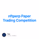 nftperp Paper Trading Competition