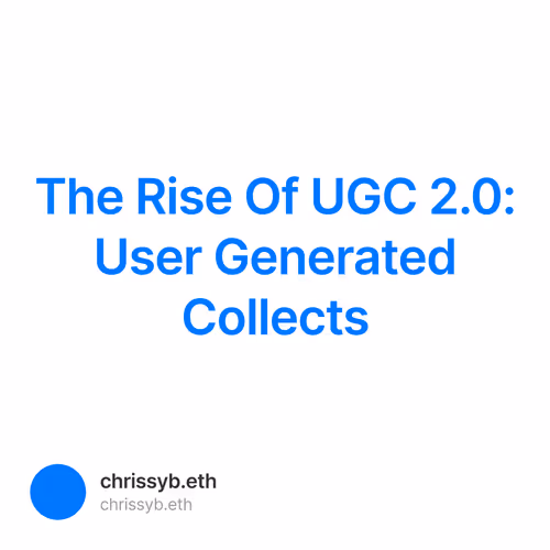 The Rise Of UGC 2.0: User Generated Collects 440/500