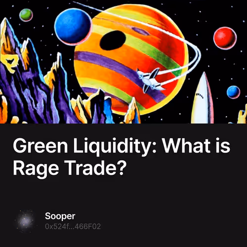 Green Liquidity: What is Rage Trade?