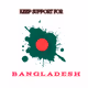 keep support for bangladesh