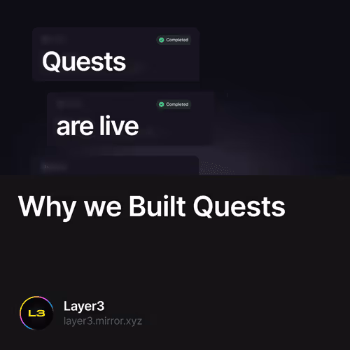 Why we Built Quests 273/500