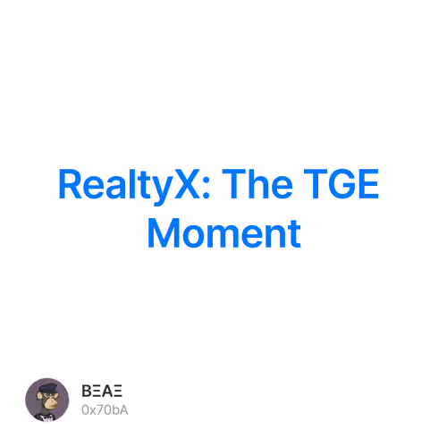 RealtyX: The TGE Moment 1