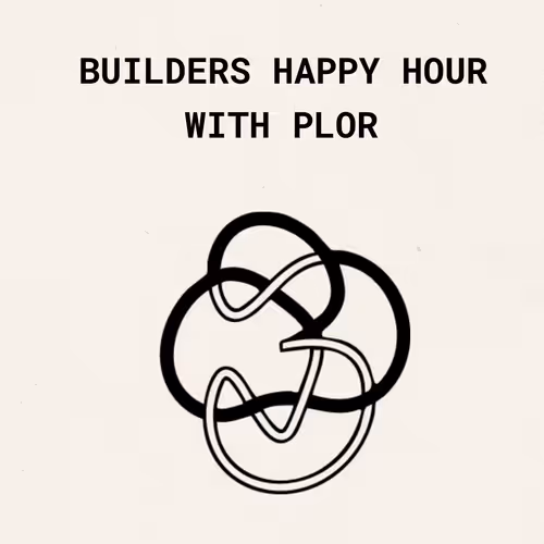 Builders Happy Hour with plor
