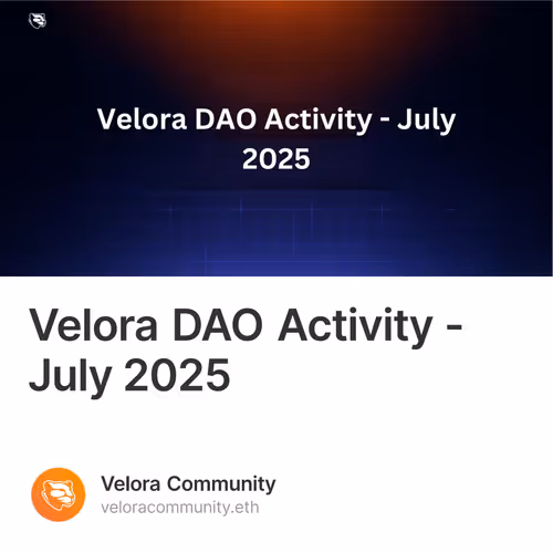 Velora DAO Activity - July 2025