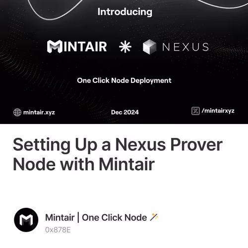 Setting Up a Nexus Prover Node with Mintair 114