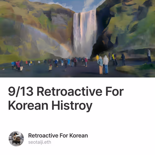 913 Retroactive For Korean Histroy
