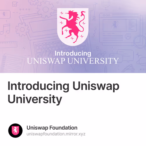 Introducing Uniswap University  13