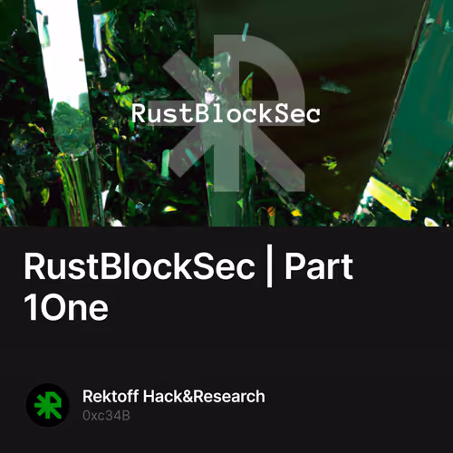 RustBlockSec | Part 1One 1