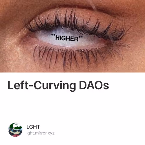 Left-Curving DAOs 14