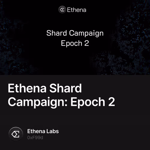 Ethena Shard Campaign: Epoch 2 37