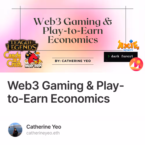 Web3 Gaming & Play-to-Earn Economics 1/100
