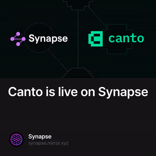Canto is live on Synapse 237/500