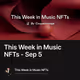This Week in Music NFTs - Sep 5